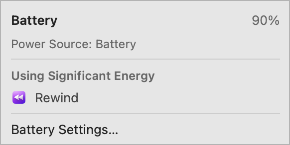 Rewind is always using significant energy according to macOS