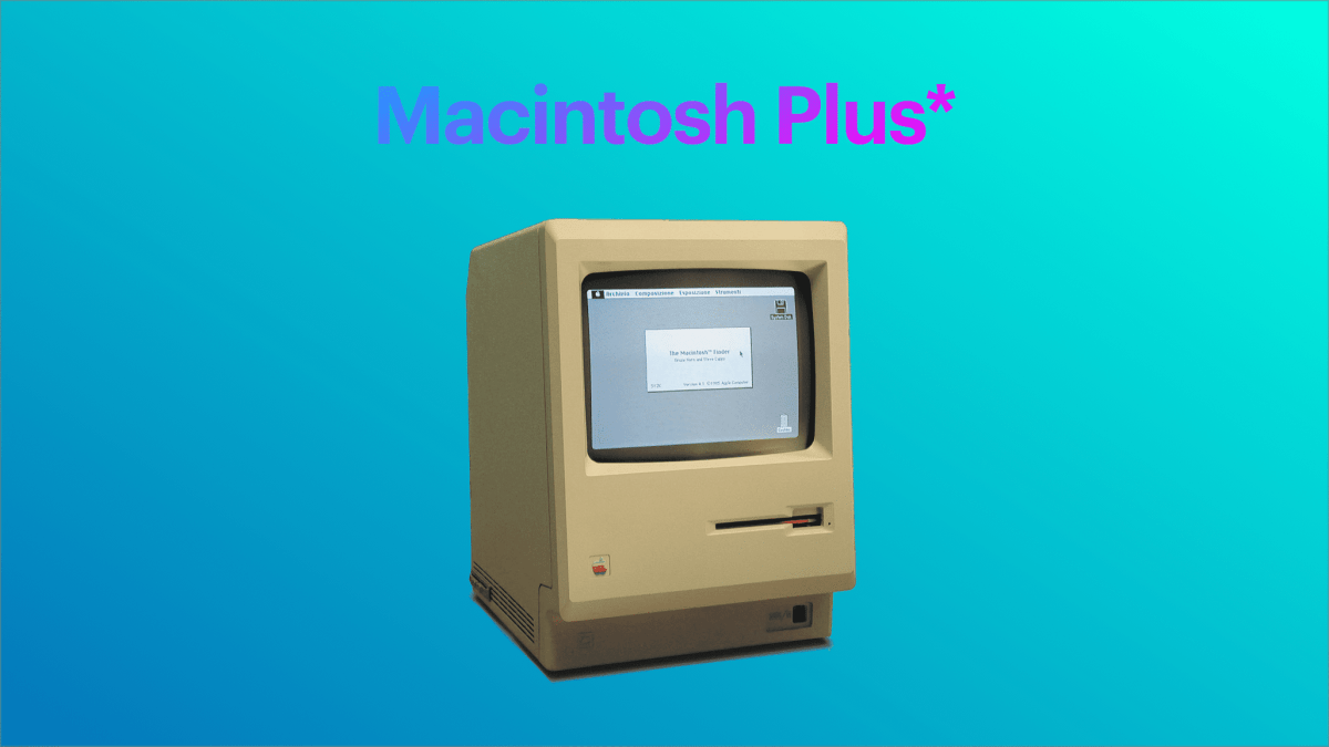 Remembering My Story of Owning a Macintosh Plus — 1986