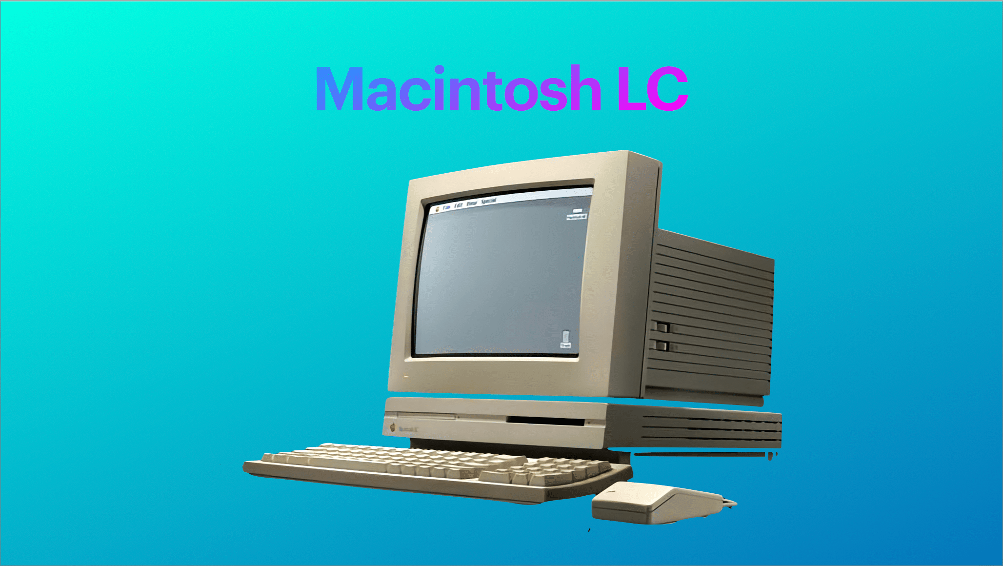 Remembering My Story of Owning a Macintosh LC — 1991-1992